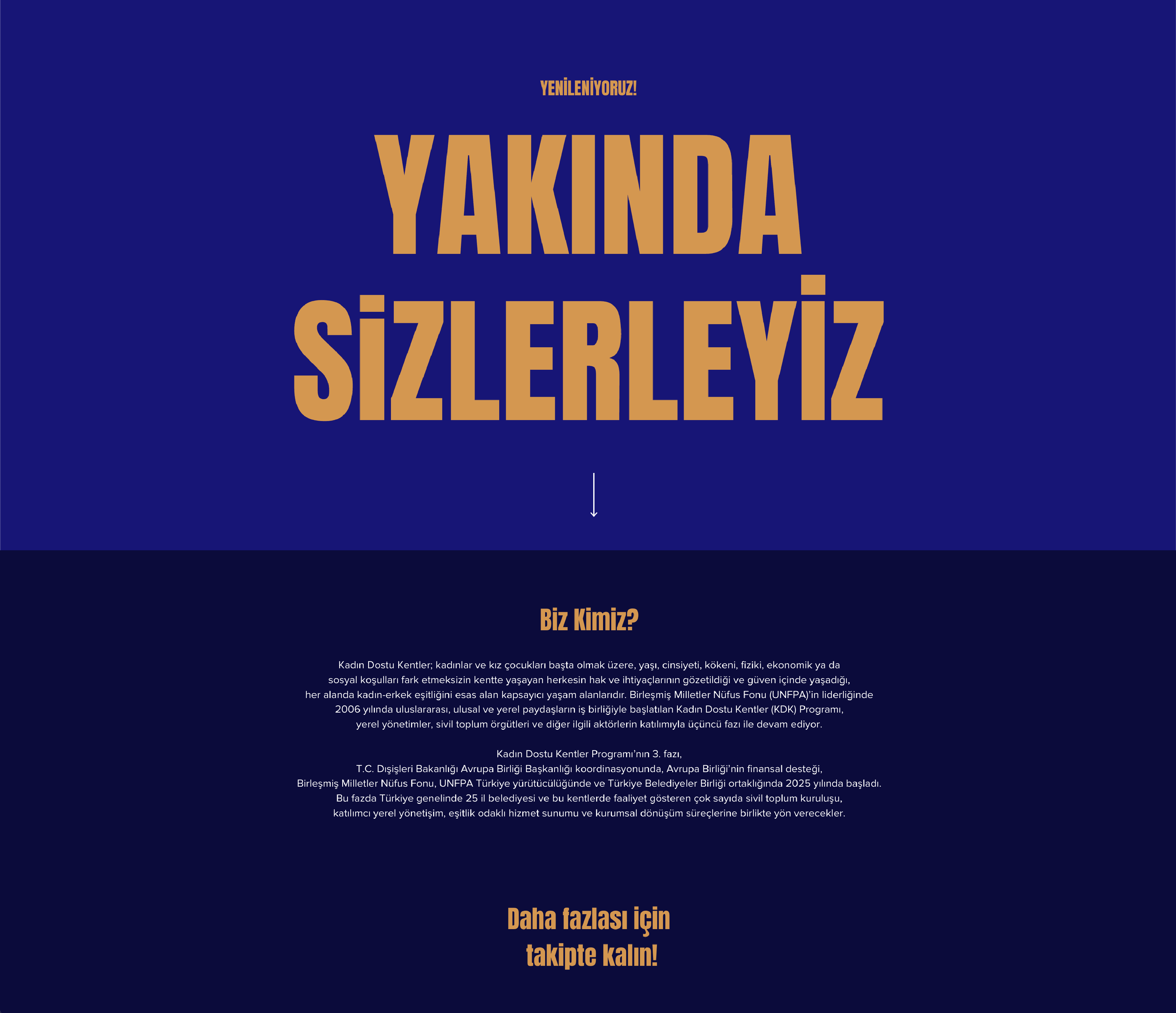 Yakında Sizlerleyiz
